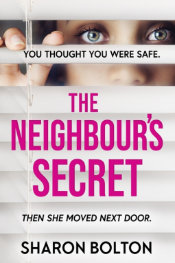 The Neighbour's Secret by Sharon J. Bolton