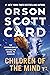 Children of the Mind by Orson Scott Card