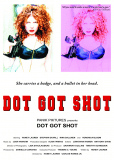 Dot Got Shot