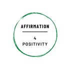 Affirmation for Positivity