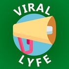 Viral Lyfe