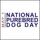 National Purebred Dog Day