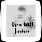 Grow with fashion