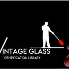 VINTAGE GLASS IDENTIFICATION LIBRARY