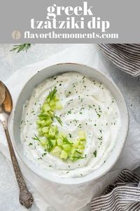 Greek Tzatziki Dip is creamy Greek yogurt with crisp cucumber, lemon and dill.  It's great as a dip or sauce for grilled meats and gyros!  via @FlavortheMoment #tzatziki #dip #appetizer #sauce #greek #yogurt #cucumber #healthy #healthyrecipes #glutenfree #vegetarian