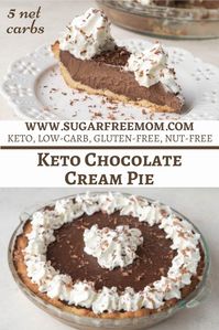 Sugar Free Keto Chocolate Cream Pie (Low Carb, Nut Free, Gluten Free)