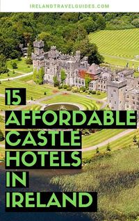 15 Affordable Castle Hotels In Ireland That Won't Break The Bank | Ireland castles to stay in | Ireland castles wedding | Ireland travel | Ireland travel tips | Ireland travel destinations | Ireland travel ideas #ireland #castles #europe #travel