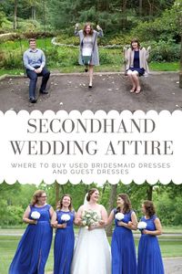 Buying a used bridesmaid dress or formal gown not only is more sustainable but will save you money! Here's where to find secondhand dresses online. #greenwedding