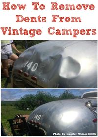 How To Remove Dents from Vintage Campers