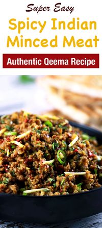 Authentic Indian Minced Meat Qeema - This authentic Indian minced meat Qeema recipe is so delicious, it'll become a regular at your house!! And nothing's better than the fact that you make it within 20 minutes!! | ScrambledChefs.com