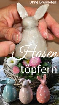 Osterkeramik töpfern ohne Brennofen #Töpfern #ostern