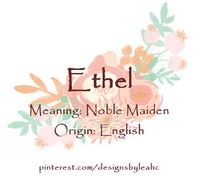 Baby Girl Name: Ethel. | Meaning: Noble Maiden. | Origin: English. | www.pinterest.com/designsbyleahc | #ethel #babyname #babynames #babygirlname #babygirlnames   #vintagebabynames #designsbyleahc