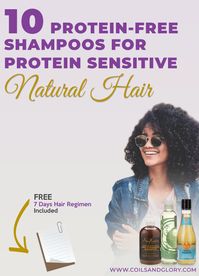 10 Protein-Free Shampoos For Protein Sensitive Natural Hair | Coils and Glory