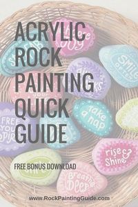 Acrylic Rock Painting Quick Guide offers beginner rock painting tips.