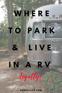 Where to Park and Live in a RV– legally!