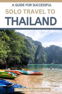 A Guide for Successful Solo Travelling to Thailand - Muy Linda Travels