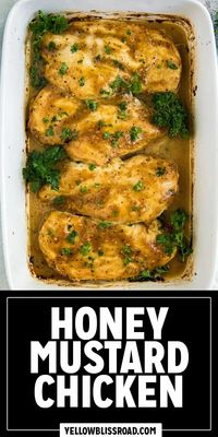 Honey Mustard Chicken is an easy baked chicken recipe with only 10 minutes of prep and using mostly pantry ingredients! Tender chicken breasts are brushed with mustard, honey, garlic, and seasonings for a super flavorful main dish.