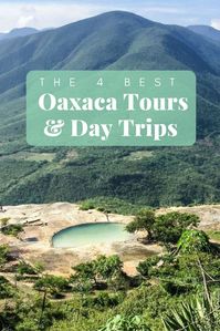 The 4 Best Oaxaca Tours and Day Trips - Hippie In Heels