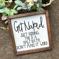 Get Naked Bathroom Sign