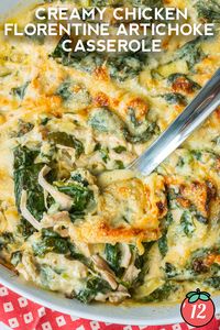 Creamy Chicken Florentine Artichoke Casserole | 12 Tomatoes