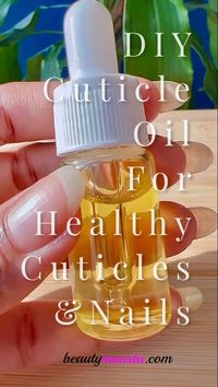 You never have to buy those expensive overrated cuticle oils anymore. This luxurious DIY cuticle oil recipe has got you covered. It's nourishing natural ingredients will make your nails grow faster, strengthen your nails, prevent brittleness and flaking and keep your cuticles moisturized and healthy...