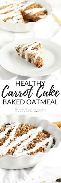 Carrot Cake Baked Oatmeal has all of the delicious flavors of carrot cake in a healthy make-ahead breakfast or brunch dish that tastes like dessert! (gluten-free, vegetarian) | via livelytable.com