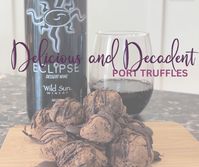 Missouri port style wine can only be made better, with chocolate. Combine them and try out these decadent Port and Chocolate truffles!