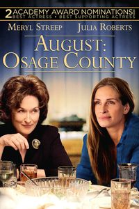 August: Osage County- if you grew up in North Texas or Oklahoma this will be close to home. A little dark but worth the watch. Great cast