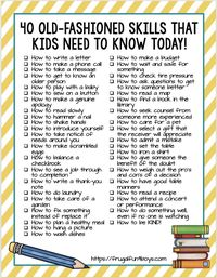 40 Old-Fashioned Skills that Kids Need to Know TODAY! - Timeless practical life skills that kids need to learn, many of which are being forgotten in our digital age.