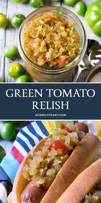 Green Tomato Relish - A Family Feast®