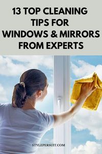 Discover the 13 top cleaning tips for windows and mirrors from experts that will leave your home sparkling. Learn how to achieve streak-free windows with effective window cleaner homemade and a simple homemade glass cleaner. You'll also find the best diy window cleaner and diy glass cleaner recipes to keep your windows and mirrors spotless. Get the best window cleaning solutions and tips on how to clean mirrors without streaks.