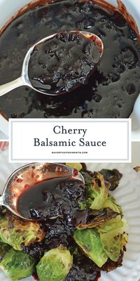 With only 4 simple ingredients, this EASY Cherry Balsamic Sauce is perfect for topping chicken, veggies and even vanilla ice cream! #cherrybalsamicsauce #homemadesauce #balsamicsauce www.savoryexperiments.com