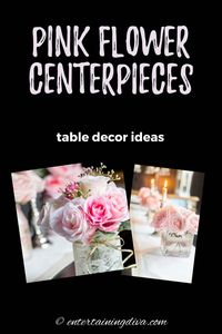 Looking for the best simplistic ideas on how to decorate your table with centerpieces? Here are 5 simple yet super modern ways to decorate tables with pink flower centerpieces. These simple & elegant pink flower centerpieces are all made with DIY vases, pink roses, white hydrangeas and baby’s breath which all makes the perfect, feminine party decor.