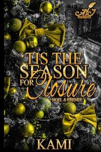 Tis' The Season For Closure: Noel & Ebenee