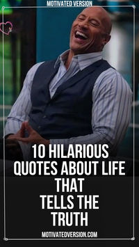 10 Hilarious Quotes About Life That Tells The Truth