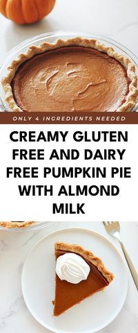 Indulge in this Creamy Gluten Free and Dairy Free Pumpkin Pie made with almond milk—it's a fall favorite! Perfect for Thanksgiving or any cozy gathering, this pie lets everyone enjoy dessert without the guilt.