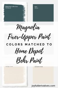 Magnolia Market Collection Paints Color Matched to Behr | Fixer Upper | Joanna Gaines Paint | Home Depot | Color Match | Farmhouse Paint Colors #farmhousedecor #farmhousepaint #fixerupper #fixerupperpaint