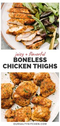 If you're new to cooking, mastering a simple but flavorful baked boneless chicken thigh should be high on your to-do list. They're a frugal and fatty cut, packed with flavor (which means they're a lot more forgiving!). Coat boneless skinless chicken thighs in a sweet and savory dry rub, then roast on a baking sheet for the crispiest and juiciest boneless chicken. These chicken thighs are ready in just 30 minutes, so check the post for quick and easy side dishes to pair them with! #chickenthighs