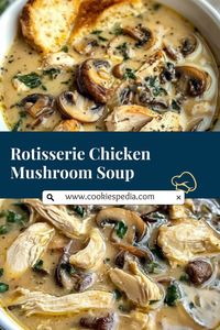 Looking for an easy recipe to serve at your next party? This creamy Rotisserie Chicken Mushroom Soup is quick to make, packed with flavor, and perfect for feeding a crowd. With just 25 minutes of prep, you'll have a deliciously cozy soup that's sure to impress! Ideal for any gathering or cozy dinner. #easyrecipe #partyfood #souprecipe