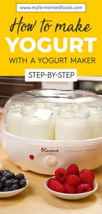 Find out how you can make yogurt with a yogurt maker. Yogurt has many beneficial probiotics and homemade yogurt is a lot healthier than store bought yogurt. Learn to make yogurt very quickly with a yogurt maker. #MyFermentedFoods #FoodProcessor #FoodMaker #Yogurt #MakingYogurt #Dairy #Milk #Kitchen