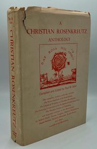 A Christian Rosenkreutz Anthology Compiled and Edited by Paul M. Allen, published in 1974. This anthology includes The Secret Symbols of the Rosicrucians, The Chymical Wedding of Christian Rosenkreutz, The Fame and Confession of the Brotherhood of the Rosy Cross, The Pleasure Garden of Chymistry, and important writings on the Rosicrucians by Robert Fludd, Thomas Vaughan, Hinricus Madathanus, Daniel Stolcius, Heinrich Khunrath, Rudolf Steiner, and others.