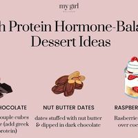 My Girl Wellness on Instagram: "Pt 4 of High Protein Hormone-Balancing Inspo: DESSERT! 🍫 Believe it or not you don’t ever have to “skip dessert” to keep things “healthy”. Here are 6 ways to satisfy that sweet tooth at any time that just also coincidentally support your hormone levels & gut microbiome. It’s a delicious win-win. (See pt. 1-3 for breakfast, lunch, dinner & snack ideas already on feed)"