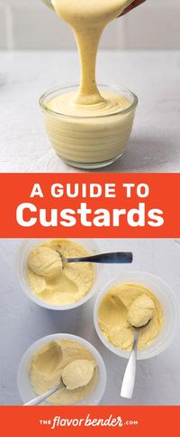 A comprehensive guide to all the different types of custard, their ingredients, their differences, how they are made, and the many types of dessert that you can make with them! #TheFlavorBender #Custard #PastryCream #CustardDesserts #TypesOfCustard