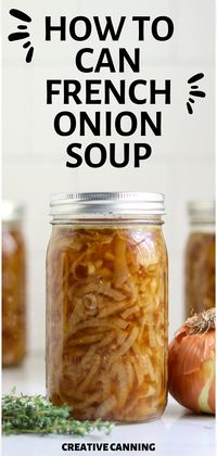 How to can french onion soup has never been easier. Our tried-and-true vegetable canning recipe techniques ensure you get that perfect taste and texture in every spoonful. A classic favorite now available at your fingertips.