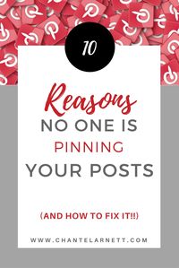 10 Reasons No One Is Pinning Your Post and How to Fix That