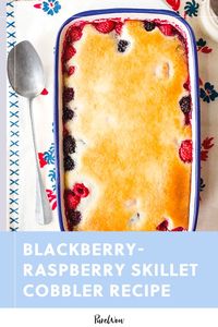 Pie is delicious, no doubt, but it’s also a lot of work. This blackberry-raspberry skillet cobbler has all the perks of pie without so much effort.