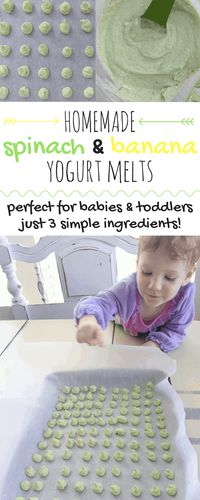 Homemade Spinach & Banana 3 Ingredient Baby Yogurt Melts | www.becauseisaidsobaby.com | #yogurtmelts #baby #recipe #blw #babyledweaning #healthy #easy #firstfoods