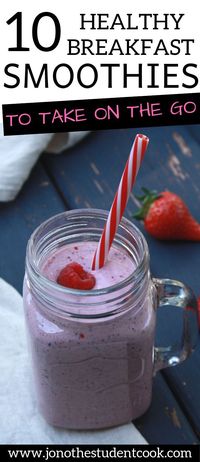 10 Healthy Breakfast Smoothies To Take On The Go. Great low calorie recipes for weight loss. Ideal for those busy mornings when you need something quick and easy for energy.