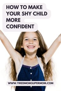 Want to help your shy child gain confidence? Discover effective strategies to boost their self-esteem and encourage them to come out of their shell. #ChildConfidence #ParentingTips #RaiseConfidentKids