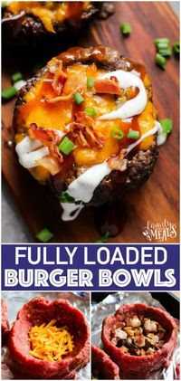 Fully Loaded Burger Bowls - Family Fresh Meals Recipe -